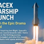 SpaceX Starship Launch 2025 blazing into orbit