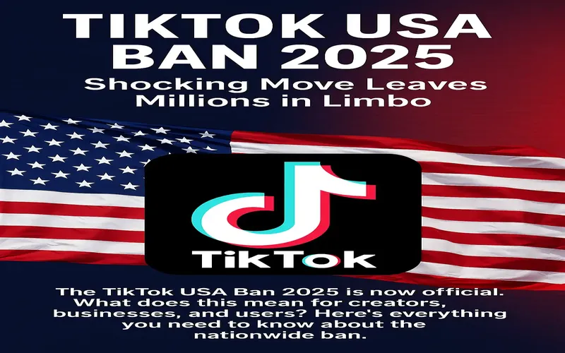 TikTok USA Ban 2025 - Shocking Government Move